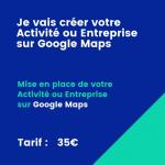 Je vais créer votre activité ou entreprise sur google... - Miniature